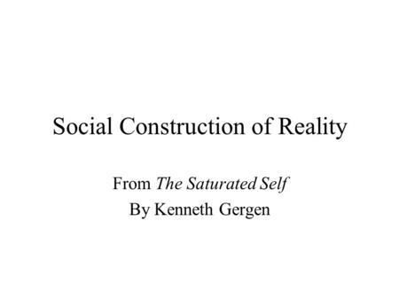 Social Construction of Reality