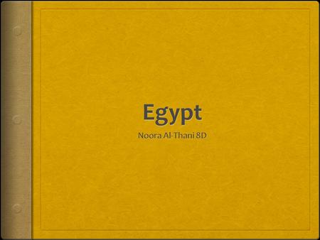 History of Egypt  Egypt is known for it’s ancient history. It has been a unified region for over 5,000 years. Mena who was controlling Egypt as a ruler.