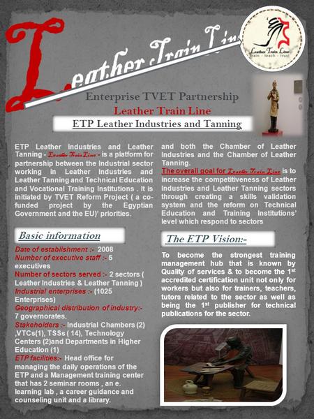 Enterprise TVET Partnership Leather Train Line ETP Leather Industries and Leather Tanning - Leather Train Line - is a platform for partnership between.