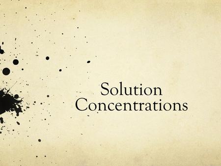 Solution Concentrations