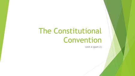 The Constitutional Convention