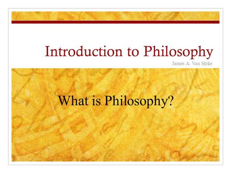 Introduction to Philosophy