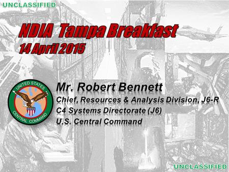 NDIA Tampa Breakfast 14 April 2015 Mr. Robert Bennett