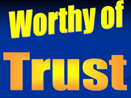 Most People are not Trustworthy In the 1991 book, “The Day America Told the Truth” it reports: 91% routinely lie about trivial matters. 86% habitually.