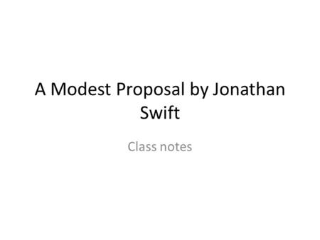 A Modest Proposal by Jonathan Swift