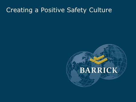 Creating a Positive Safety Culture