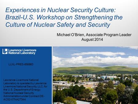 LLNL-PRES-658863 Lawrence Livermore National Laboratory is operated by Lawrence Livermore National Security, LLC, for the U.S. Department of Energy, National.