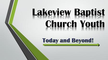 Today and Beyond!. Everyone assembles in the DMZ at 9:30 5 minutes of Prayer Requests & Praise 5 minutes of Testimony & Weekly Bible Verse 3 minutes of.