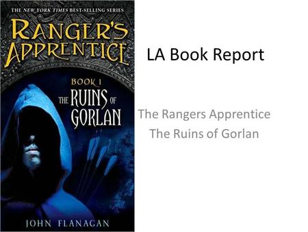 The Rangers Apprentice The Ruins of Gorlan