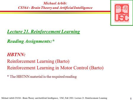 Michael Arbib: CS564 - Brain Theory and Artificial Intelligence