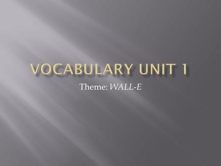 Theme: WALL-E. In WALL-E, humans have adulterated the Earth’s atmosphere with centuries of collected pollutants, forcing its inhabitants to live elsewhere.