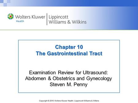 The Gastrointestinal Tract