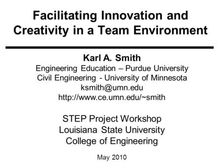 Facilitating Innovation and Creativity in a Team Environment