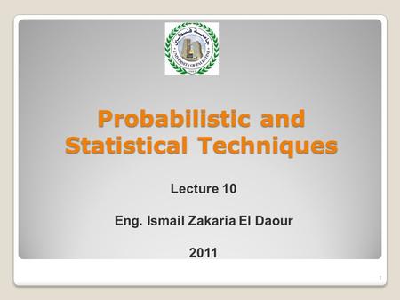 Probabilistic and Statistical Techniques