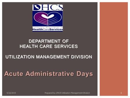 Department of Health Care Services Utilization Management Division