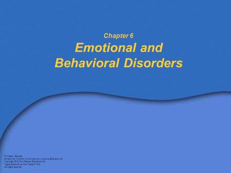 Chapter 6 Emotional and Behavioral Disorders