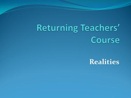 Realities. Registration Provisional Registration (PRT) Valid for 5 years Subject to Confirmation (STC) Valid for 3 years Full Registration Valid for 5.