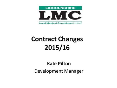 Kate Pilton Development Manager