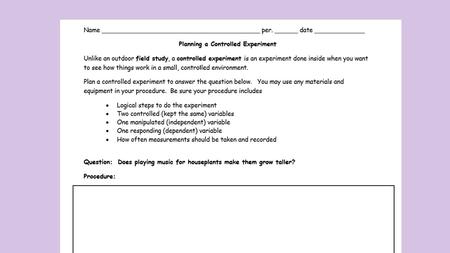 Unlike an outdoor field study, a controlled experiment is an experiment done inside when you want to see how things work in a small, controlled environment.