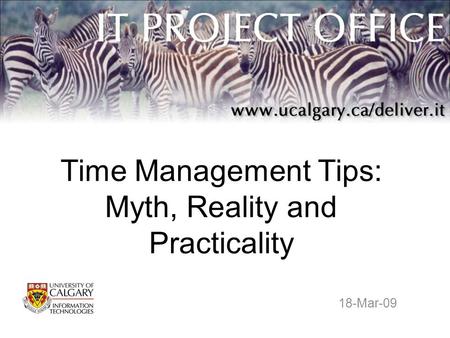 Time Management Tips: Myth, Reality and Practicality