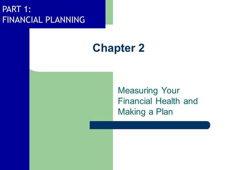 Measuring Your Financial Health and Making a Plan