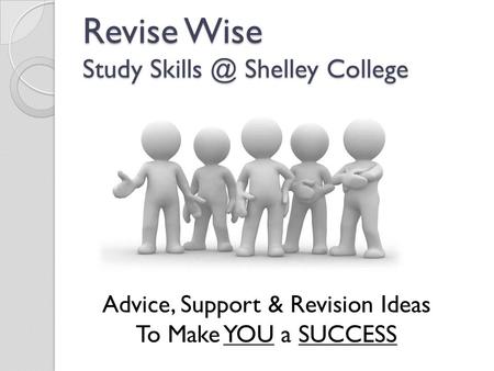 Revise Wise Study Shelley College