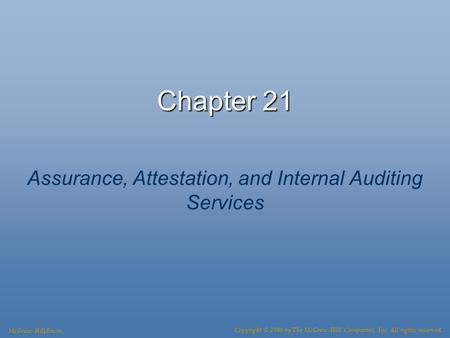 Assurance, Attestation, and Internal Auditing Services