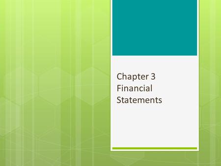 Chapter 3 Financial Statements