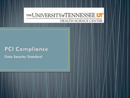 Data Security Standard. What Is PCI ? Who Does It Apply To ? Who Is Involved With the Compliance Process ? How We Can Stay Compliant ?