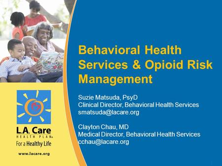 Behavioral Health Services & Opioid Risk Management