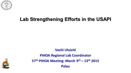 Lab Strengthening Efforts in the USAPI