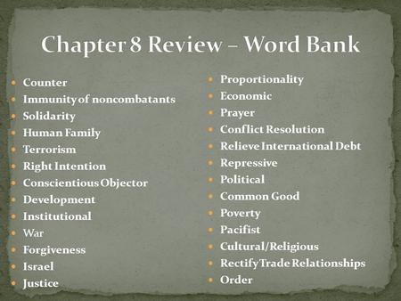 Counter Immunity of noncombatants Solidarity Human Family Terrorism Right Intention Conscientious Objector Development Institutional War Forgiveness Israel.