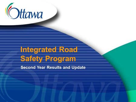 Integrated Road Safety Program Second Year Results and Update.