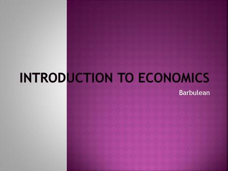 Introduction to Economics