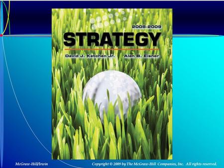 McGraw-Hill/Irwin Copyright © 2009 by The McGraw-Hill Companies, Inc. All rights reserved.