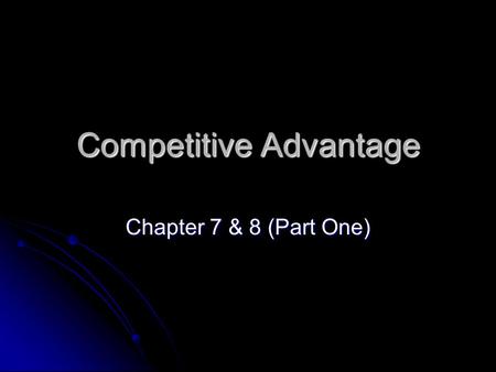 Competitive Advantage