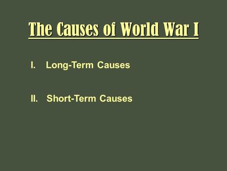 The Causes of World War I