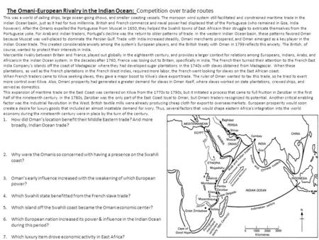 This was a world of sailing ships, large ocean-going dhows, and smaller coasting vessels. The monsoon wind system still facilitated and constrained maritime.