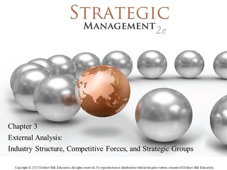 Industry Structure, Competitive Forces, and Strategic Groups