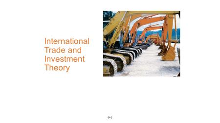 International Trade and Investment Theory