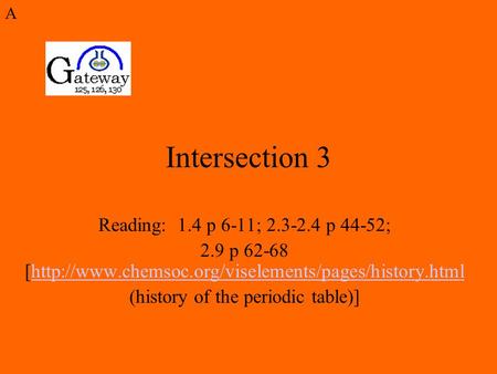 Intersection 3 Reading: 1.4 p 6-11; p 44-52;