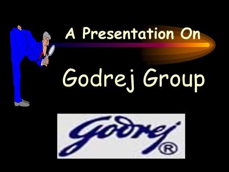 A Presentation On Godrej Group.