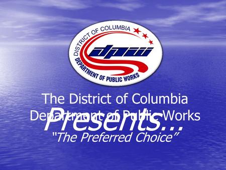 The District of Columbia Department of Public Works