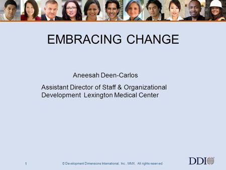 EMBRACING CHANGE Aneesah Deen-Carlos