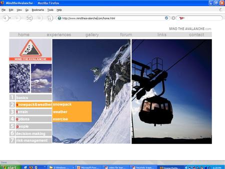 MindtheAvalanche - homeexperiencesgalleryforumlinkscontact Mind the Avalanche Training Course snowpack exercise terrain options people risk-management.