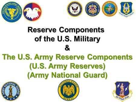 The U.S. Army Reserve Components