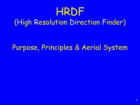 Doppler A change in frequency of an RF signal caused by the relative motion between the source and the observer Doppler is a natural phenomenon.