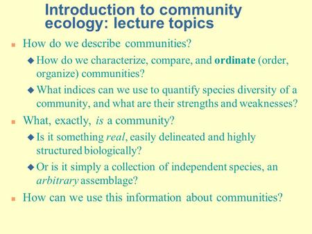 Introduction to community ecology: lecture topics