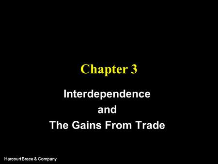 Interdependence and The Gains From Trade