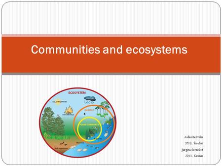 Communities and ecosystems